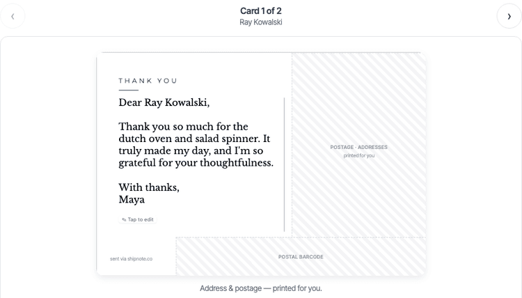 ShipNote's Review step showing "Card 1 of 2 - Ray Kowalski", with the back of his Just Thanks card reading "Dear Ray Kowalski, Thank you so much for the dutch oven and salad spinner" and a Tap to edit control below the message