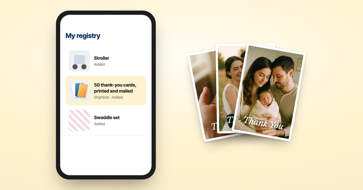 A registry list on a phone screen with a ShipNote thank-you card pack added between a stroller and a swaddle set, beside a fan of three printed thank-you postcards