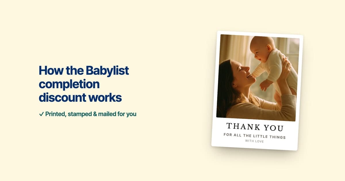 A ShipNote thank-you postcard with a photo of a mother lifting her smiling baby by a sunny window, tilted on a cream background beside the title 'How the Babylist completion discount works' and the line 'Printed, stamped & mailed for you'